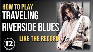 Traveling Riverside Blues  Led Zeppelin  Guitar lesson [upl. by Bailey]