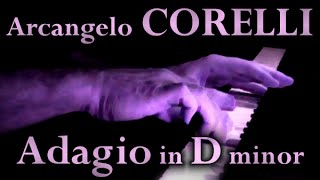 Arcangelo CORELLI Adagio in D minor [upl. by Remde]