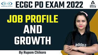 ECGC PO 2022 Job Profile and Growth  BY RUPAM CHIKARA [upl. by Etom]