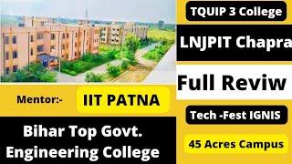 LNJPIT Chapra College Review 2022 Govt Of Bihar  UGEAC 2022 lnjpit ugeac2022 biharengineering [upl. by Zednanref873]