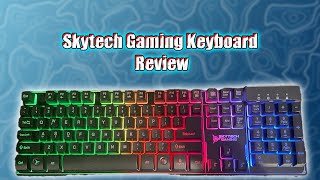 SkyTech Gaming Keyboard Review [upl. by Hadias50]