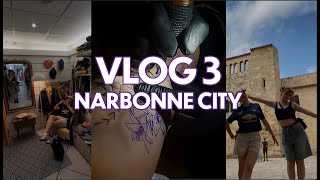 VLOG 3  NARBONNE CITY VOYAGE ET TATOUAGE [upl. by Morez]