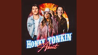 Honky Tonkin About [upl. by Minetta]