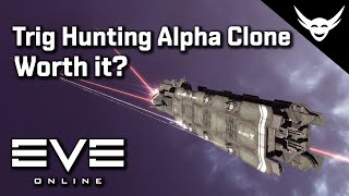 EVE Online  Is Trig Hunting worth it for Alphas in 2024 [upl. by Nolrev]