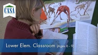 Casa Montessori  Lower Elementary Classroom Ages 6 – 9 [upl. by Archibald]