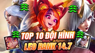 TOP 10 ĐỘI HÌNH MẠNH NHẤT ĐỂ LEO RANK ĐTCL PB 147 KAISA  MẶC ẢNH amp SONG ĐẤU LÊN NGÔI [upl. by Atsirhcal]