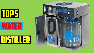 ✅Best Water Distiller In 2023Top 5 Best Home Water Distiller Review Of 2023  You Can Buy [upl. by Dnalkrik]