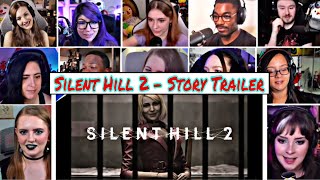 Silent Hill 2  Story Trailer REACTION MASHUP [upl. by Herates]