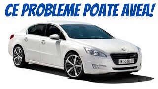 9 Probleme dese la Peugeot 508 fabricatie 20102018👈 [upl. by Anayra]