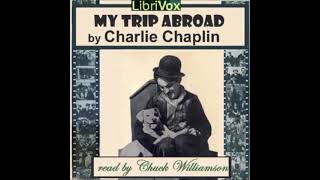 My Trip Abroad by Charlie Chaplin  FULL AUDIOBOOK [upl. by Narba]