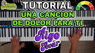 Una Canción de Dolor Para Ti Rigo Tovar  Tutorial Figuras y Acordes [upl. by Lenahs]