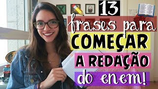 FRASES PRONTAS E FORMAS DE COMEÇAR A SUA REDAÇÃO  Débora Aladim [upl. by Zilevi]