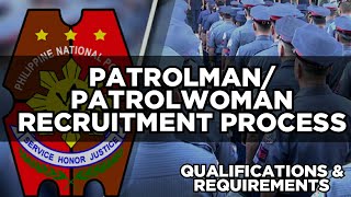 PNP PATROLMANPATROLWOMAN RECRUITMENT PROCESS QUALIFICATIONS amp REQUIREMENTS [upl. by Ahseken]