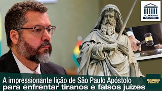 A impressionante lição de São Paulo Apóstolo para enfrentar tiranos e falsos juízes [upl. by Ruenhcs]