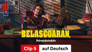 Belascoarán Privatdetektiv Staffel 1 Clip 5  Trailer auf Deutsch  Netflix [upl. by Toinette]