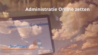 Administratie online zetten in SnelStart [upl. by Lav]