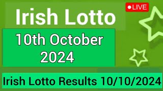 Irish Lotto Results for 10 October 2024  Irish National Lottery Plus 1 And Plus 2 [upl. by Danita]