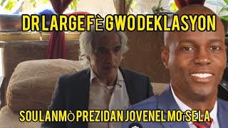 Dr Large fÃ¨ gwo deklasyon sou dosye lanmÃ² prezidan Jovenel MoÃ¯se la wap sezi tande kote lanmÃ² a soti [upl. by Ardnoik]