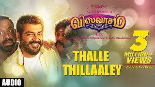 Thalle Thillaaley Song  Viswasam Songs  Ajith Kumar Nayanthara  DImman  Siva  Anthony Dasan [upl. by Shishko108]