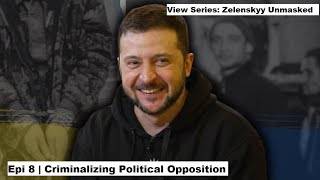 Epi 8  Criminalizing Political Opposition [upl. by Wernick]