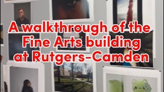 Visit the Fine Arts building at RutgersCamden  Campus Tour Series [upl. by Monahon]