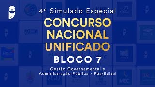 4º Simulado Especial CNU – Bloco 7 Gestão Governamental e Administração Pública – PósEdital [upl. by Mcneely136]