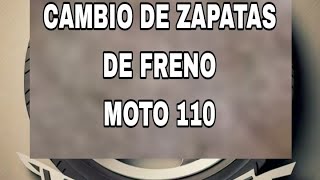 CAMBIO DE ZAPATAS DE FRENO TRASERO MOTO 110 [upl. by Maura66]