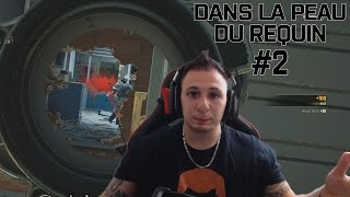 DANS LA PEAU DU REQUIN 2  Rainbow Six Siege [upl. by Lissie]