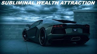 Subliminal Wealth Attraction Audio  Visual [upl. by Ttocs]