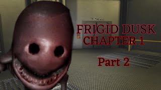 Roblox Frigid Dusk  Chapter 1 Part 2  With Yowhtzup And Snowflake  Horror Game [upl. by Ignacia]