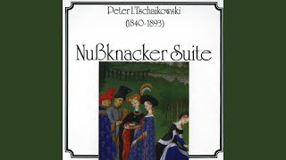 Der Nussknacker Ballett Suite op 71a  VI Chinesischer Tanz [upl. by Obbard259]