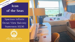 ICON OF THE SEAS – Stateroom 10230 Tour – Spacious Infinite Ocean View Balcony [upl. by Neisa]