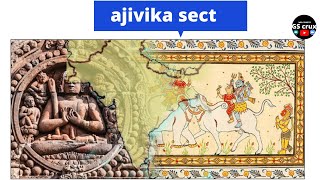 Ajivika sect upsc uppsc [upl. by Jasmin696]