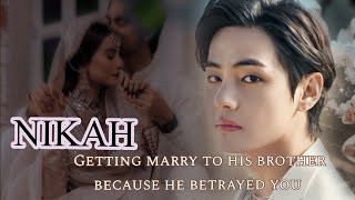 5th EP  NIKAH  getting marry to his brother after he betrayed you  Taehyungs series  btsff [upl. by Aisital]