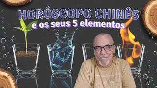 CONHEÇA OS 5 ELEMENTOS DO HORÓSCOPO CHINÊS [upl. by Ezra]