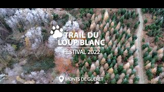 Trail du Loup Blanc 2022  Retour en images [upl. by Weathers902]