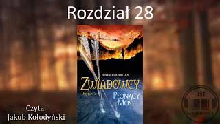 Audiobook Zwiadowcy 2 Płonący Most  ROZDZIAŁ 28 [upl. by Bartie]