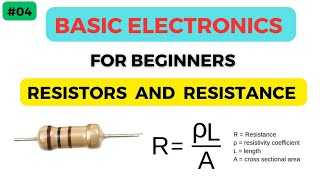 What is Resistance and What is a Resistor  Basic Electronics [upl. by Blakeley278]