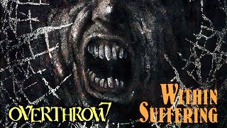 Overthrow  Within Suffering 1990 HQ FULL ALBUM [upl. by Moyer981]