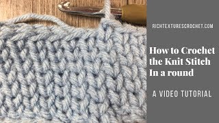 How to Crochet the Knitwaistcoat Stitch in a Round [upl. by Llertnor501]