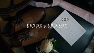 CINEMATIC WEDDINGS  Denise and Gregory Sony Fx3 Slog3 wedding [upl. by Fadil]