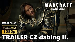 Warcraft První střet 2016 CZ dabing HD TRL 2 [upl. by Nednil]