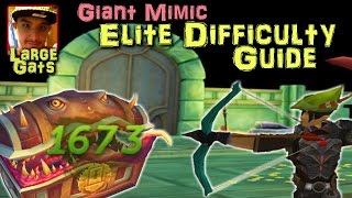 How to kill the Giant Mimic on Elite Difficulty Strategy Guide 2016 [upl. by Nauqal]