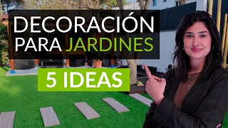 DECORACIÓN de jardines 🌺 5 IDEAS 💡 [upl. by Trilly530]