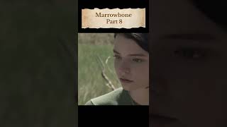 Marrowbone Part 7  Marrowbone Short Movie Explained shorts [upl. by Ayom]