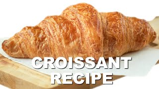 Professional Baker Teaches You How To Make CROISSANTS [upl. by Clementine]