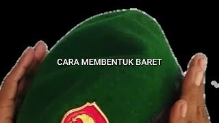 Cara Mudah Membentuk Baret TNI [upl. by Monetta]