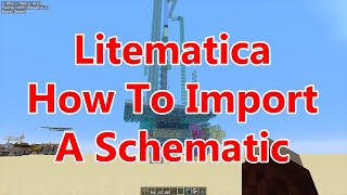 Litematica How to download and import a schematic to minecraft  A Tutorial [upl. by Nilatak]