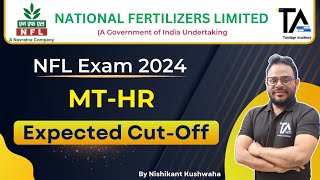 NFL MTHR Exam Expected Cut off 2024 by Nishikant SirNFL MT HR Recruitment 2024 Exam Cut off [upl. by Eimoan]