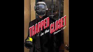 Trapped in the Closet Ch 2  Lethal Company [upl. by Ahcsat]